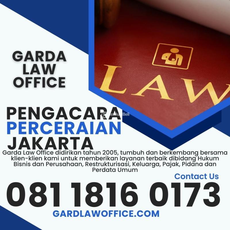 081-1816-0173 GARDA LAW OFFICE Pengacara Terdekat Dari Lokasi Saya