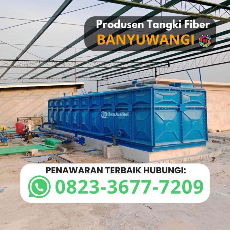 Harga Terjangkau Tangki Panel Fiber di Banyuwangi Jawa Timur