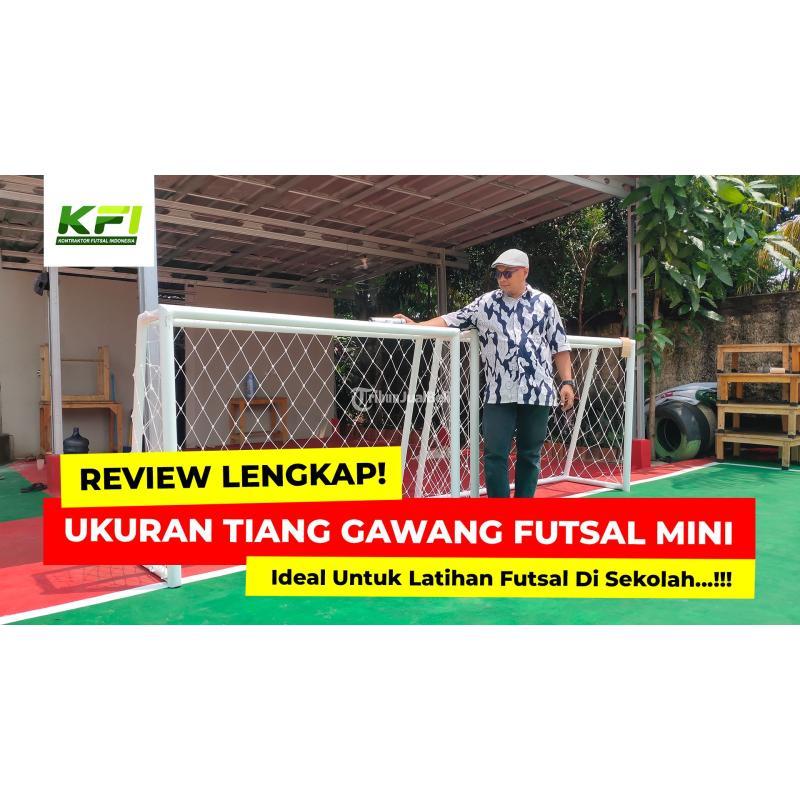 Rekomendasi Harga Gawang Futsal Mini DIJAMIN TERMURAH