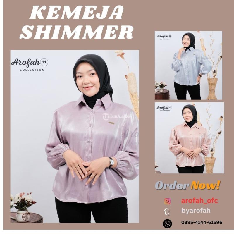PROMO HARI INI, WA 0895-4144-61596, Blouse wanita shimer silk, by Arofah collection