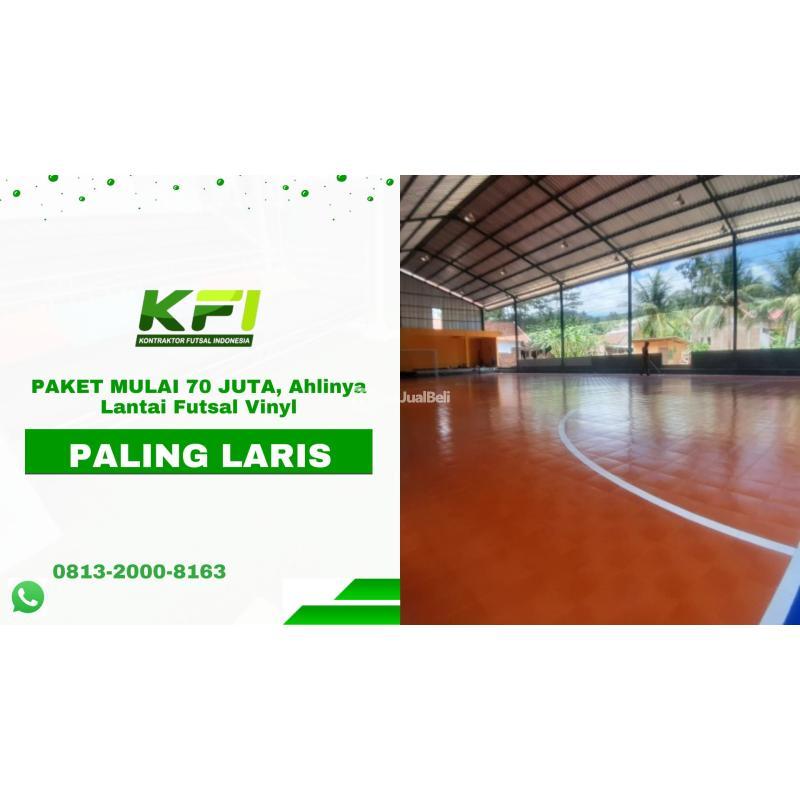 PAKET MULAI 70 JUTA, Ahlinya Lantai Futsal Vinyl
