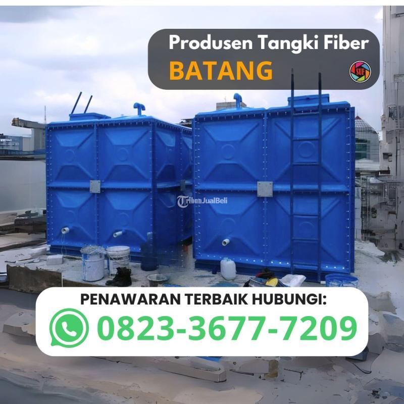 20 Tahun Terpercaya Produsen Tangki Fiber Kotak dan Panel - Batang Jawa Tengah