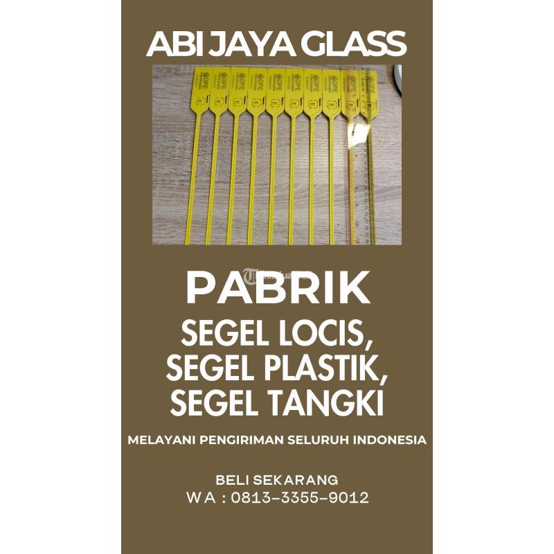 Distributor Segel Plastik Segel Locis Sukabumi