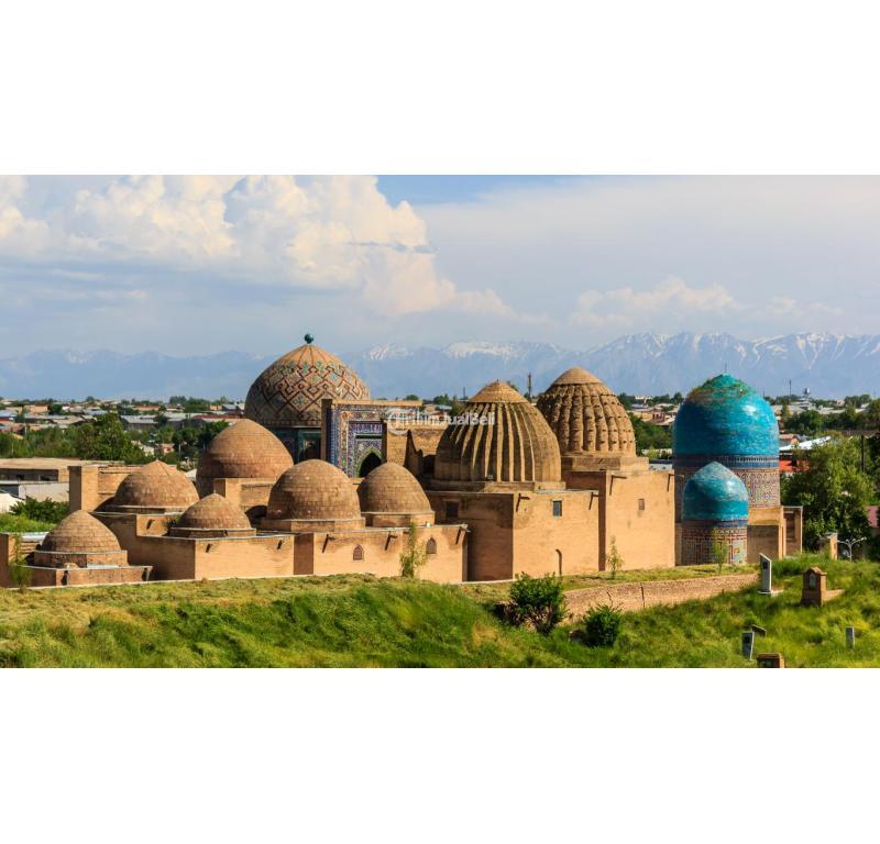 Paket Tour Uzbekistan 8 Hari 7 Malam - Jakarta Pusat