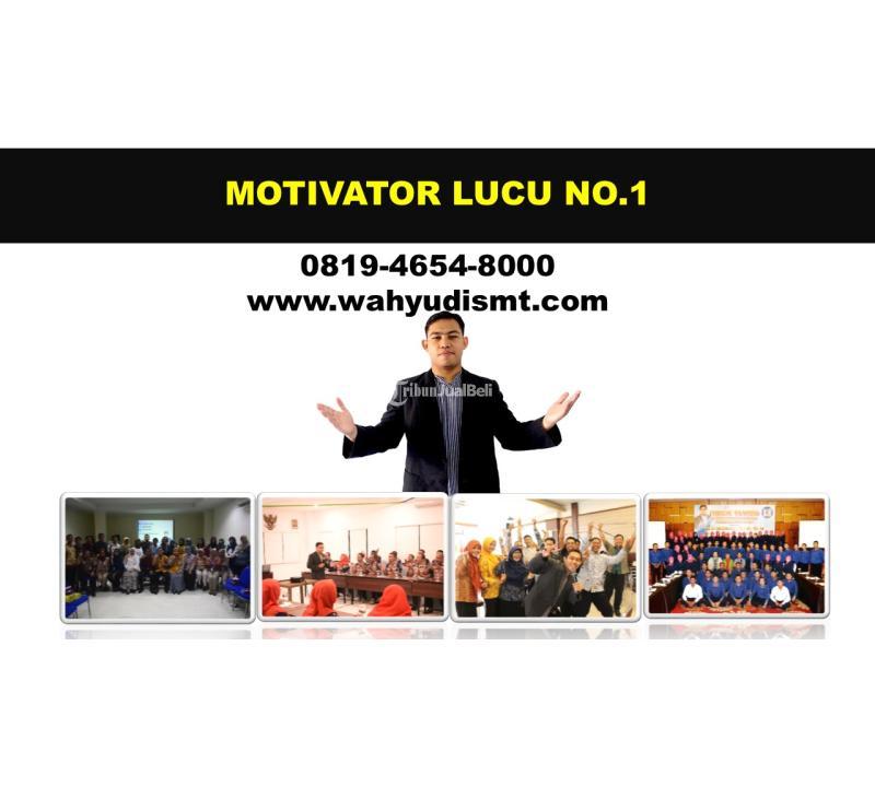 Jasa Motivator Berbagai Cara Perusahaan - Kebumen Jawa Tengah
