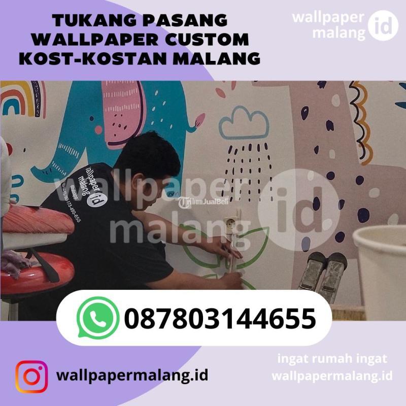 Jasa Pasang Wallpaper Custom Terbaik - Malang Kota Jawa Timur