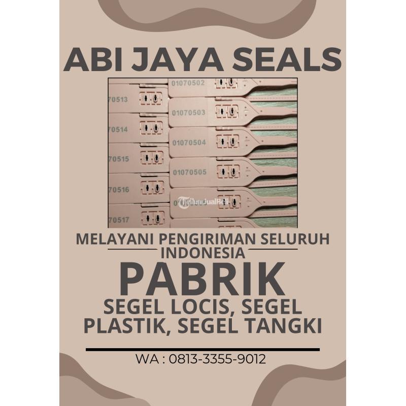Distributor Segel Plastik Segel Locis - Bintan Kepulauan Riau