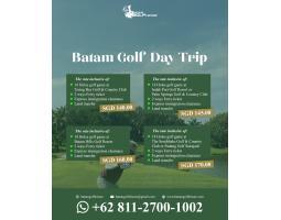 Call. 62 811 2700 1002, Batam Golf Package Recomended From Singapore Batam Leisure