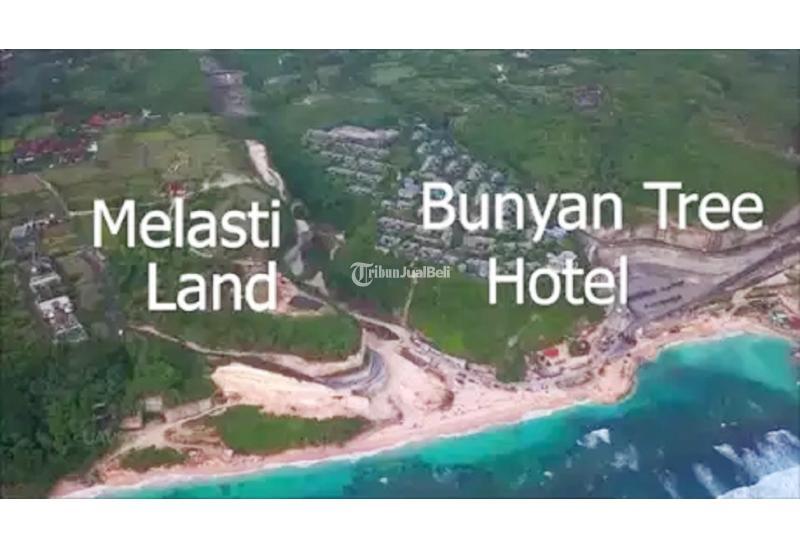 Tanah di Ungasan Bali Luas 56.850 m2 Dekat Pantai Melasti, Melasti Cliff Flying Site Bali, Ungasan Beach Club Bali, Karma Kandara Private Beach Bali