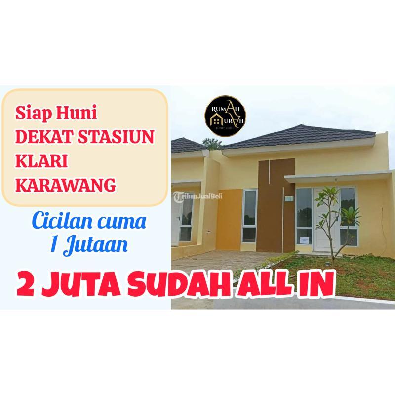 Rumah Murah Cicilan 1 Jutaan dekat stasiun klari Karawang