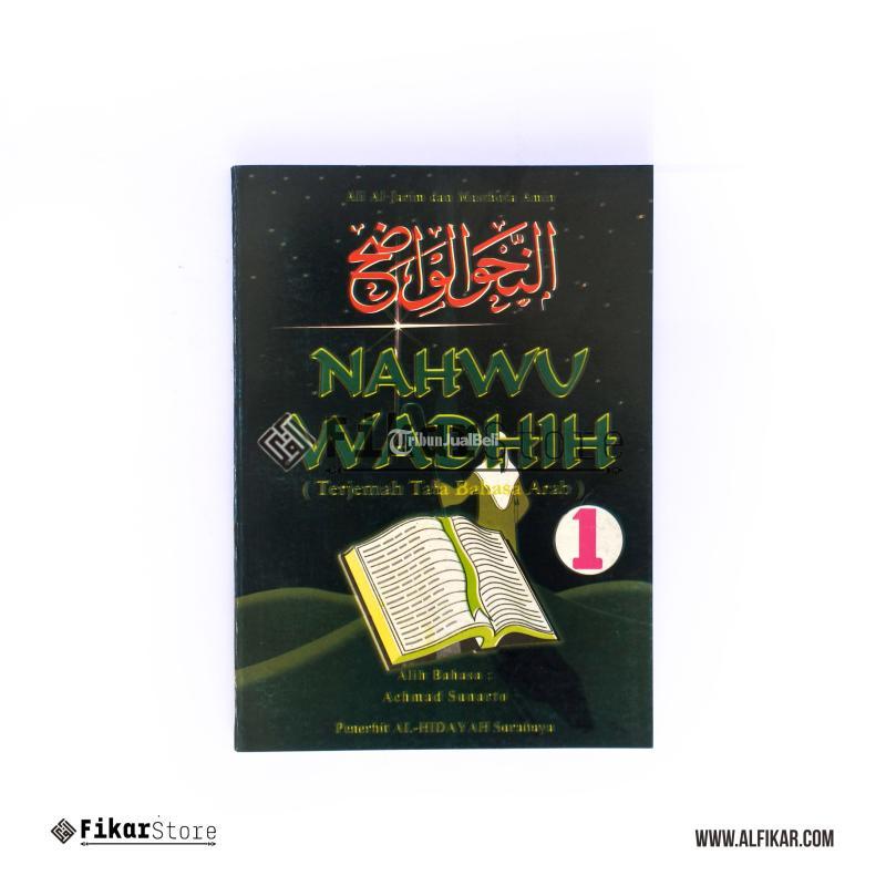 Kitab Terjemah Nahwu Wadhih Jilid 1 Alfikar Store - Malang Jawa Timur