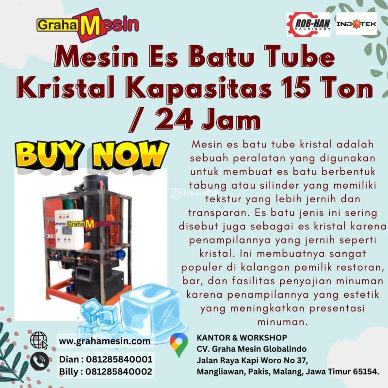 Terbaik Mesin Es Batu Tube Kristal Kapasitas 15 Ton  24 Jam Hub  081285840001 Dian