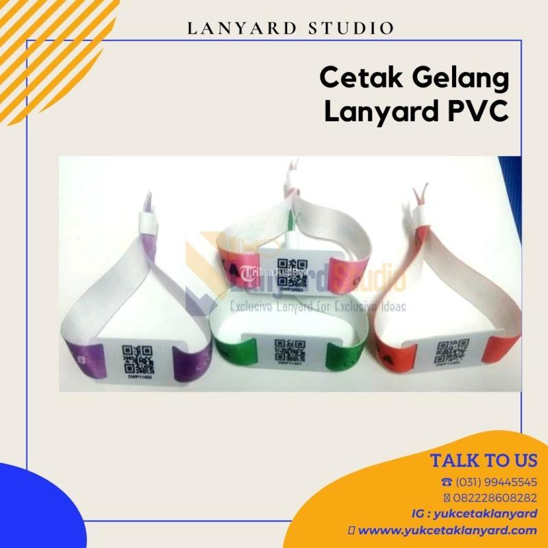 Pabrik Tiket Gelang PVC Termurah, Cepat, Free Sample Hub Lanyard Studio - Surabaya Jawa Timur