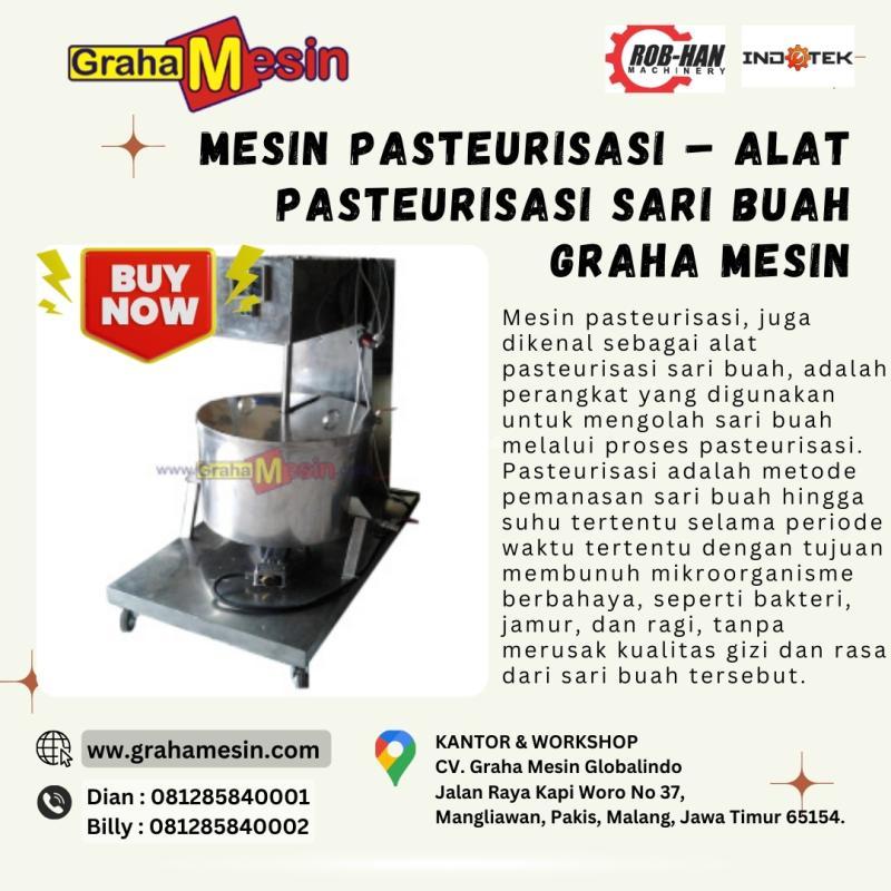Terbaik Mesin Pasteurisasi  Alat Pasteurisasi Sari Buah Graha Mesin - Malang Jawa Timur