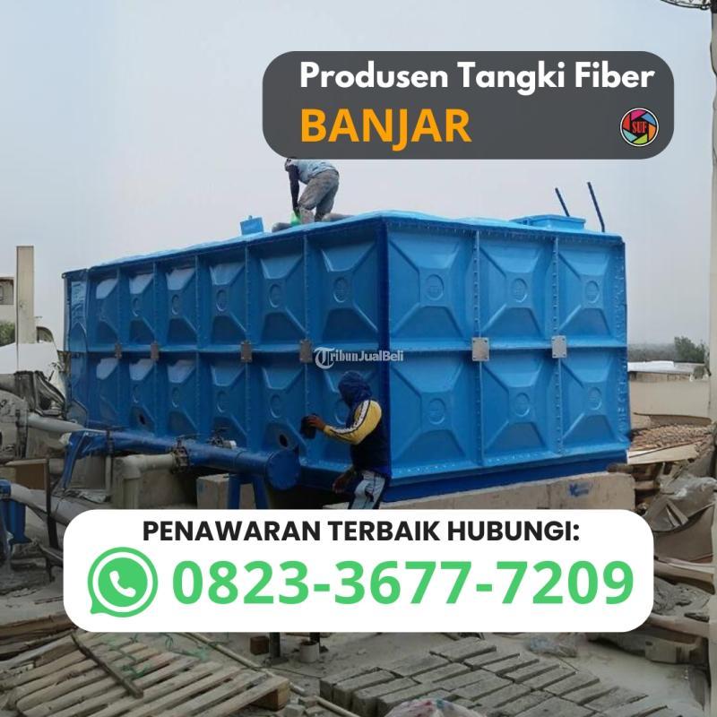 Tandong Air Perumahan Murah Langsung dari Produsen Tangki Fiber - Banjar Jawa Barat