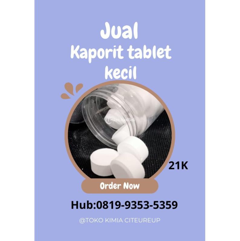 Kaporit Tablet Kecil Harga Murah - Bogor Jawa Barat 