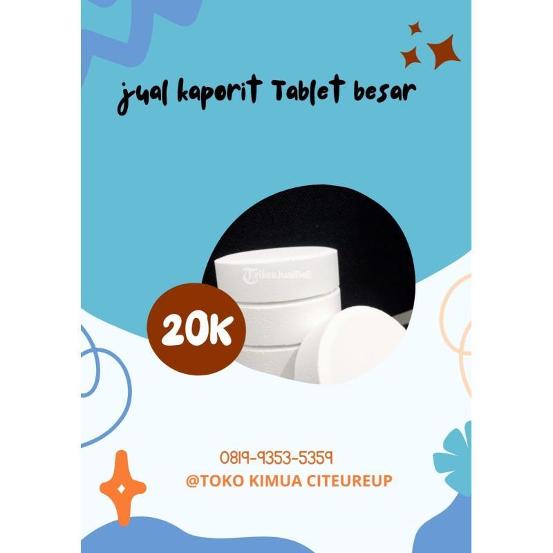 Kaporit Tablet Besar Lebih Efektif - Bogor Jawa Barat