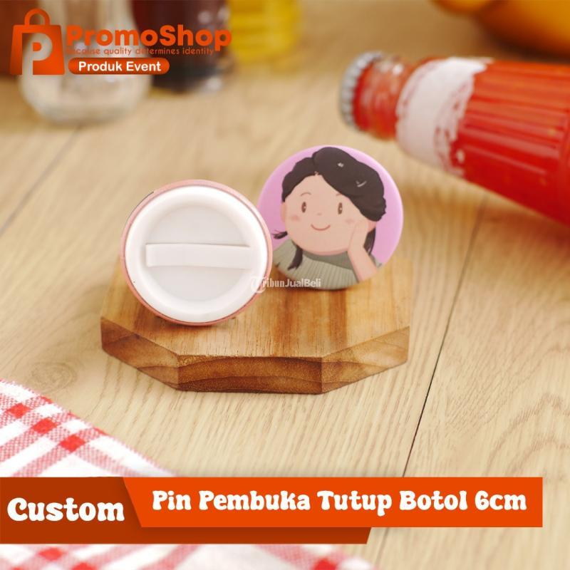 Cetak Pin Buka Tutup Botol Custom Ukuran 58mm Terdekat - Surabaya Jawa Timur