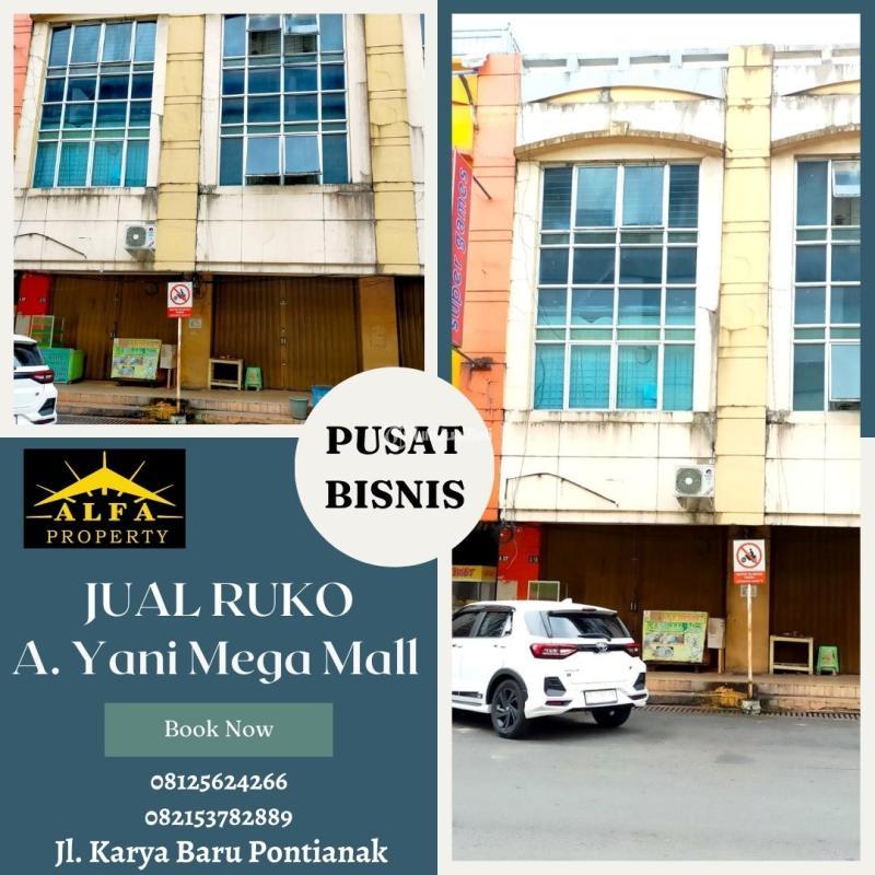 Dijual Ruko Baru Luas 280 m2 di A Yani Mega Mall - Pontianak Kalimantan Barat
