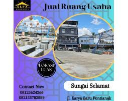 Dijual Ruang Usaha Ruko Luas 1.080 m2 Jalan Sungai Selamat - Pontianak Kalimantan Barat