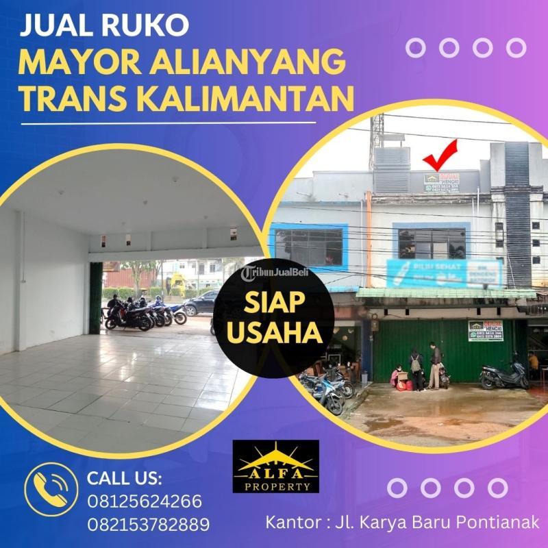 Dijual Ruko Luas 168 m2 Jalan Mayor Alianyang Trans Kalimantan - Pontianak Kalimantan Barat