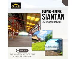 Jual Gudang Khatulistiwa Siantan Tepi Jl Utama sp Sungai Kapuas Pontianak Utara - Pontianak Kalimantan Barat