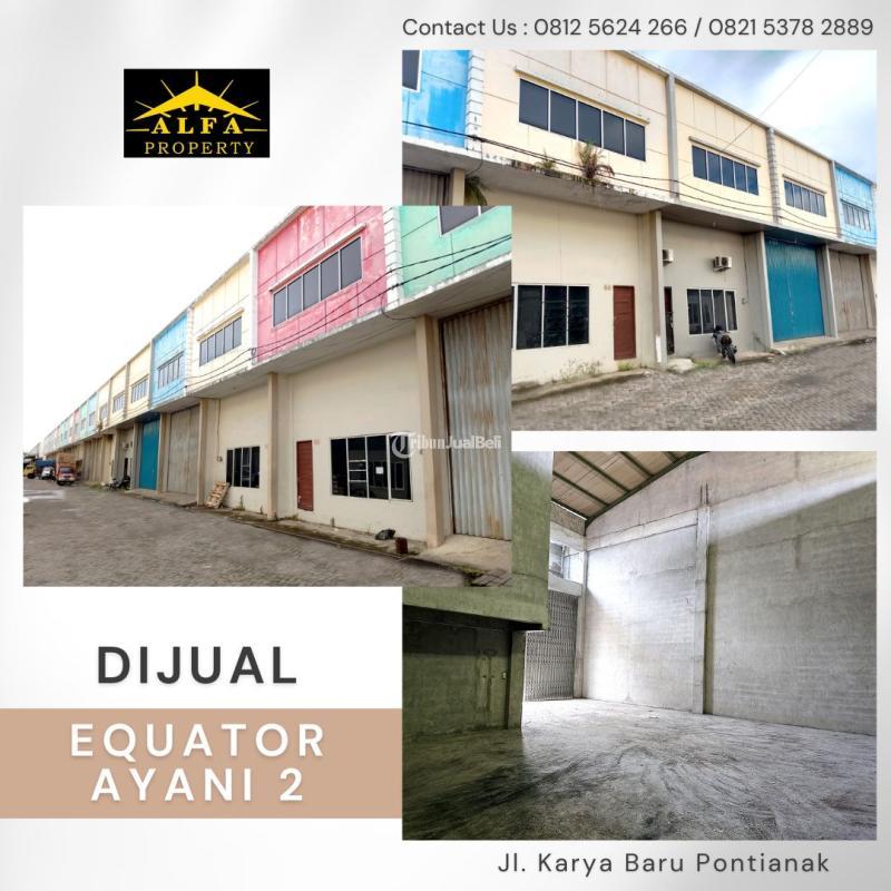 Jual Gudang Lokasi Equator A Yani 2 Pontianak Tenggara - Pontianak Kalimantan Barat