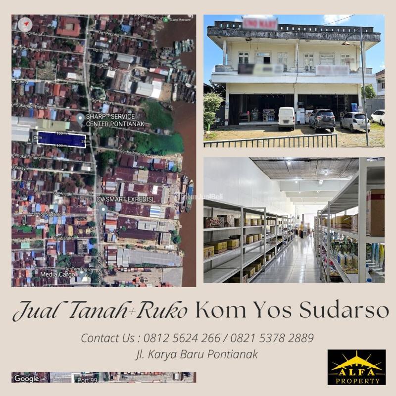 Jual Tanah Luas dan Ruko Luas 2600m SHM Dekat Pelabuhan Kom Yos Sudarso Pontianak Barat - Pontianak Kalimantan Barat