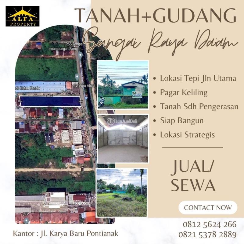 Jual Tanah dan Gudang Luas 2600m SHM Tepi Jalan Sungai Raya Dalam Pontianak Tenggara - Pontianak Kalimantan Barat