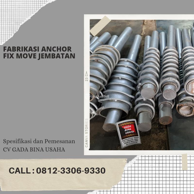 Produsen Anchor Fixed Moved Kualitas Terbaik - Malang Jawa Timur