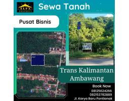 Disewakan Tanah Luas 7996m2 SHM Trans Kalimantan Ambawang Pontianak - Kubu Raya Kalimantan Barat