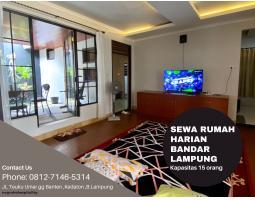 Sewa Rumah Harian Kapasitas 15 Orang - Bandar Lampung 