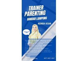 Trainer Parenting Anak dan Keluarga Terbaik - Bandar Lampung