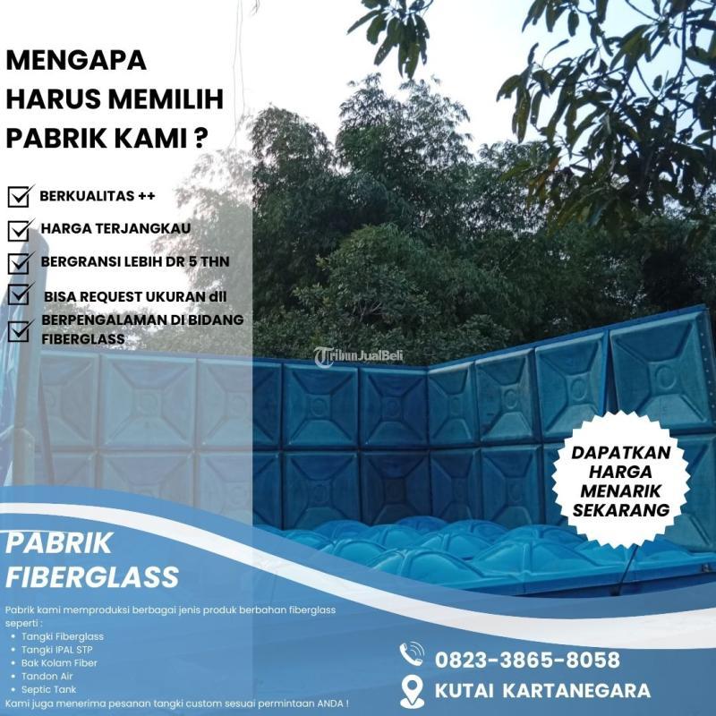 Pabrik Tangki Fiber Harga Terjangkau - Kutai Kartanegara Kalimantan Timur