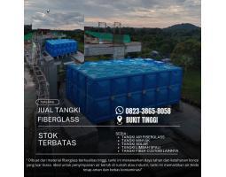Pabrik Tangki Air Fiberglass Terpercaya - Bukit Tinggi Sumatera Barat