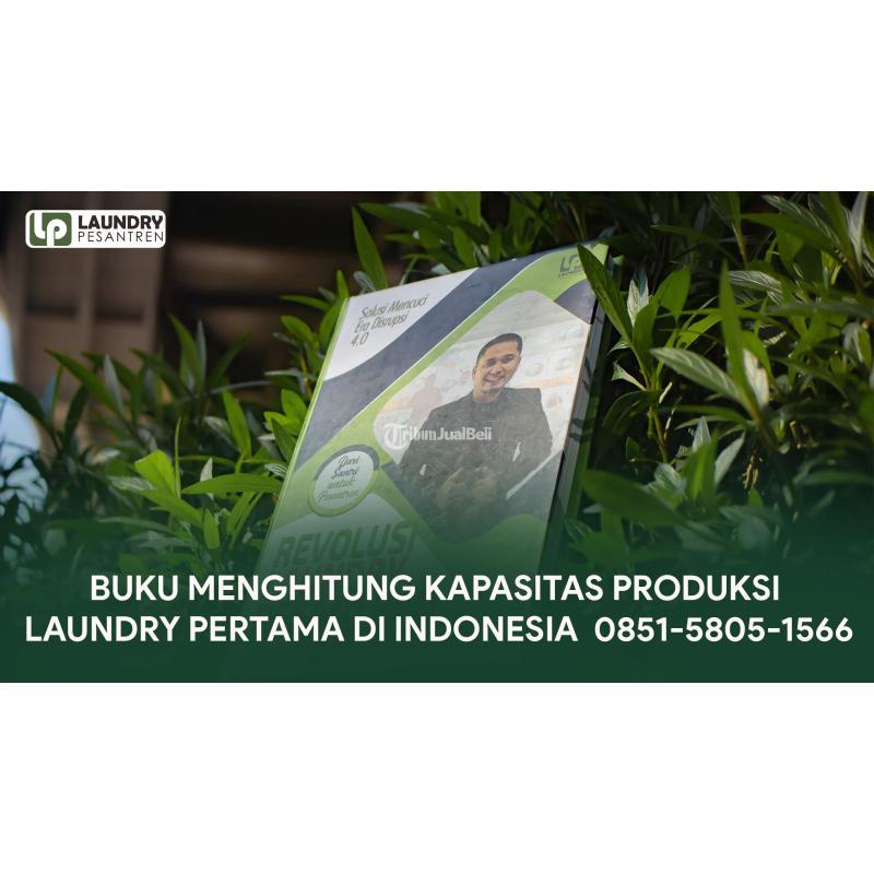 Buku Menghitung Kapasitas Produksi Laundry Pertama di Indonesia - Bogor Jawa Barat 