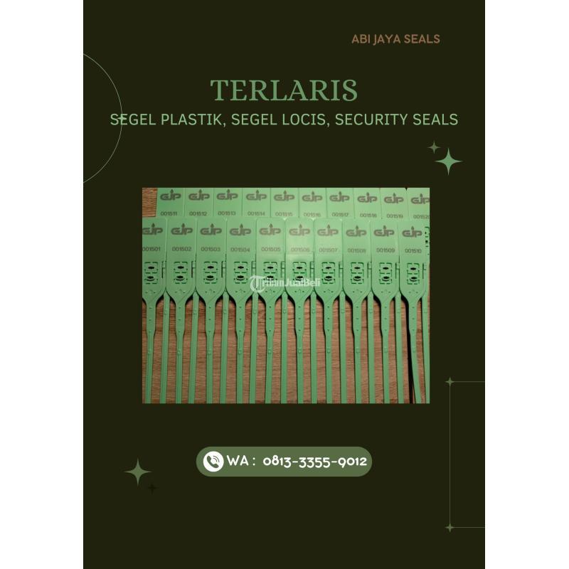 Distributor Segel Plastik Segel Locis - Rokan Hilir Riau