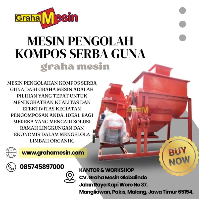 Terbaru Mesin Pengolah Kompos Serba Guna Graha Mesin - Malang Jawa Timur