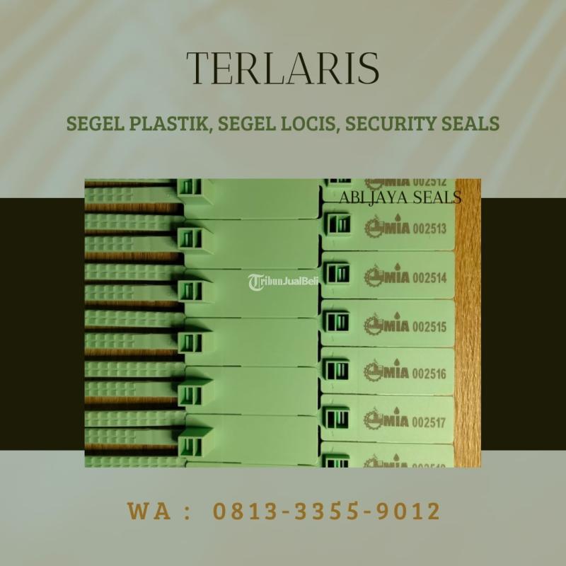 Distributor Segel Plastik Segel Locis - Tapanuli Tengah Sumatera Utara