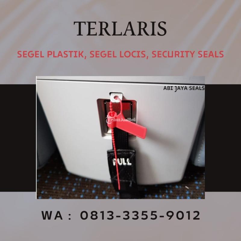 Distributor Segel Plastik Segel Locis - Kampar Riau