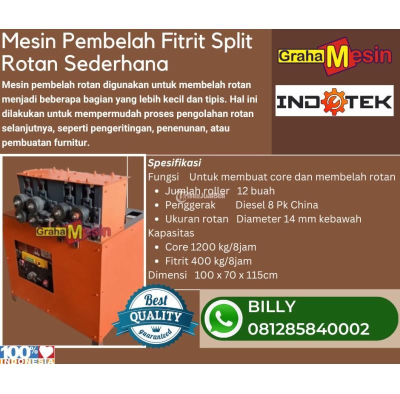 Mesin Pembelah Fitrit Split Rotan Sederhana - Malang Jawa Timur