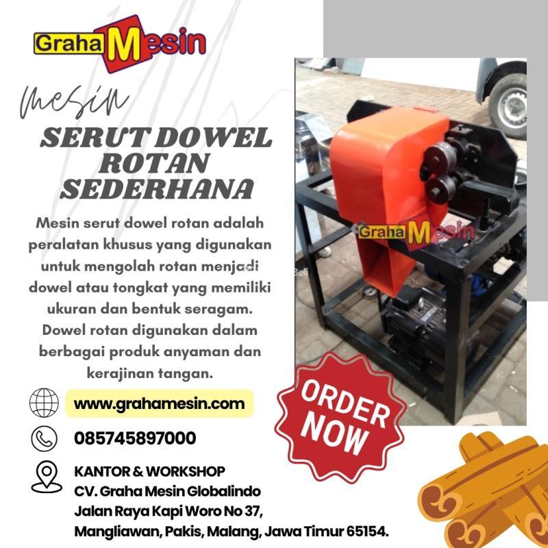 Terbaik Mesin Serut Dowel Rotan Sederhana Graha Mesin - Malang Jawa Timur