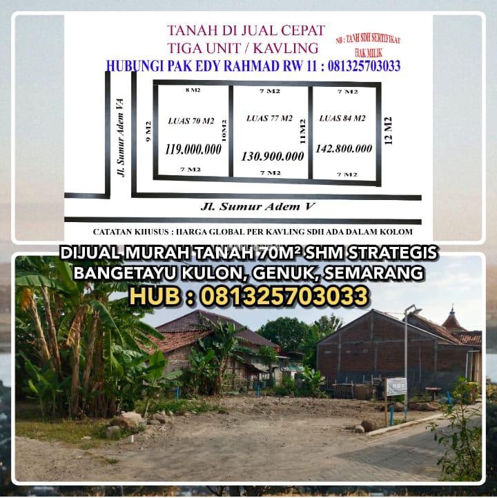 Dijual Murah Tanah Strategis SHM Luas 70m Bangetayu Kulon, Genuk - Semarang Kota Jawa Tengah