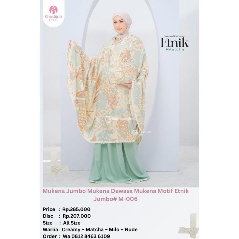 KhadijahLabel Mukena Jumbo Mukena Dewasa Mukena Motif Etnik Jumbo M006 - Tasikmalaya Jawa Timur