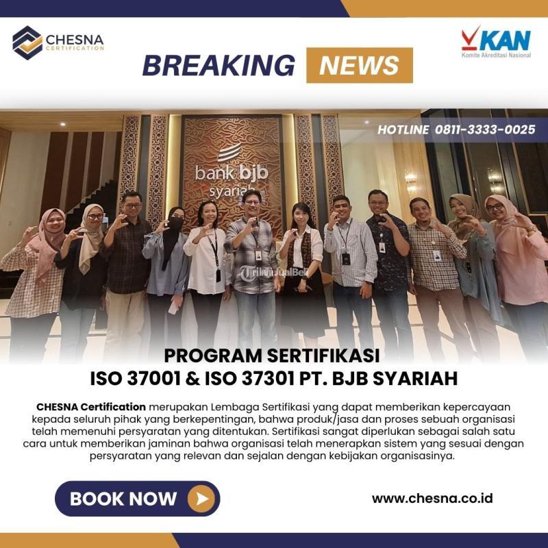Jasa Sertifikasi ISO 37001 Teruji dan Aman, Chesna - Jakarta Timur