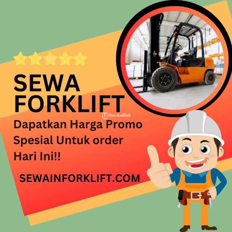 Sewa Forklift di Mampang Prapatan Harga Terbaik - Jakarta Selatan 