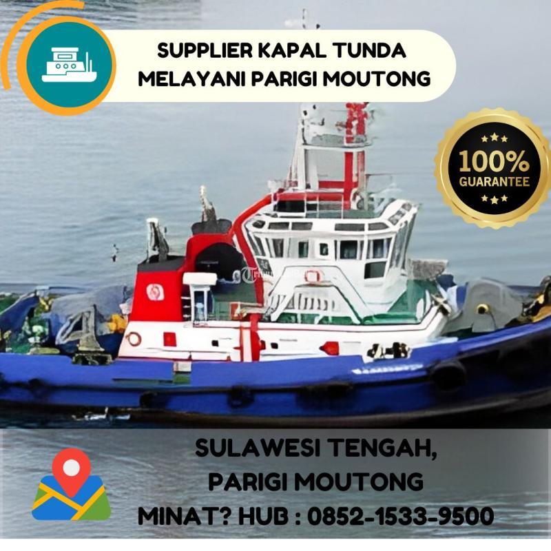 Supplier Kapal Tunda Terbaik - Parigi Moutong Sulawesi Tengah 