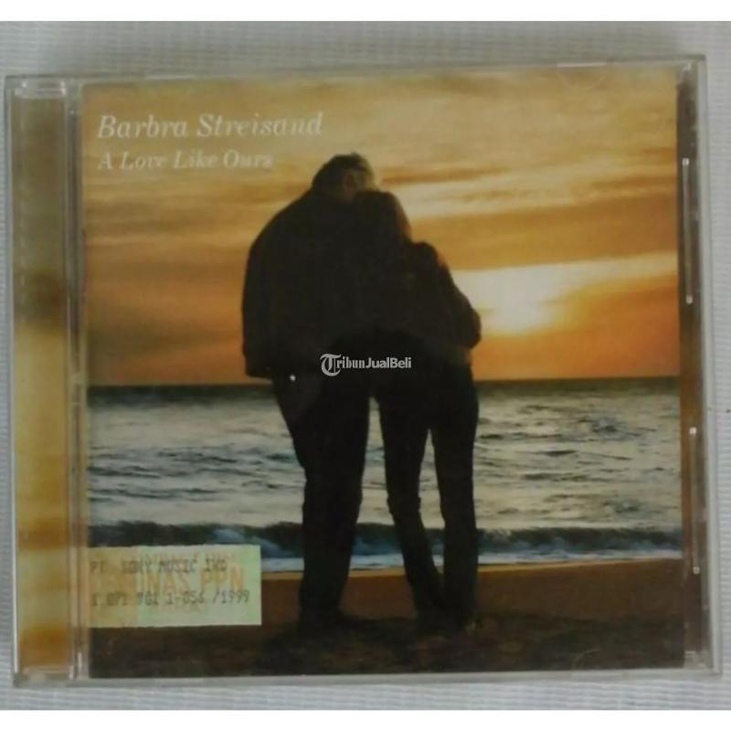 Barbra Streisand A Love Like Ours Original CD Bekas - Bandung Barat Jawa Barat