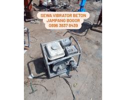 Sewa Mesin Vibrator Beton Termurah Jampang - Bogor Jawa Barat