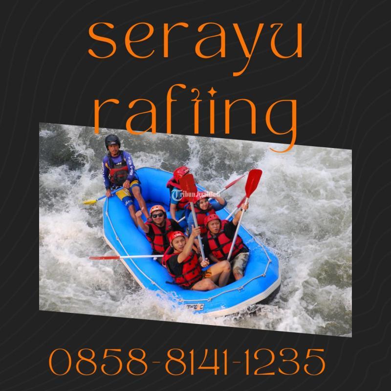 Arung Jeram Sungai Serayu di Banjarnegara - Tribun JualBeli